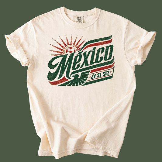 ¿Mexico, Y Si Si?