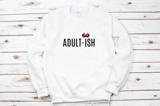 Adult-ish Sweatshirt