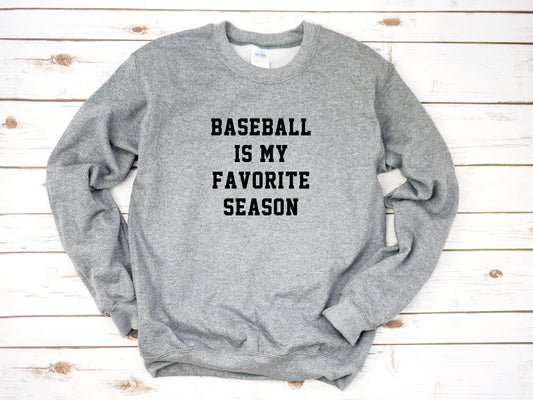 Baseball is my Favorite Season